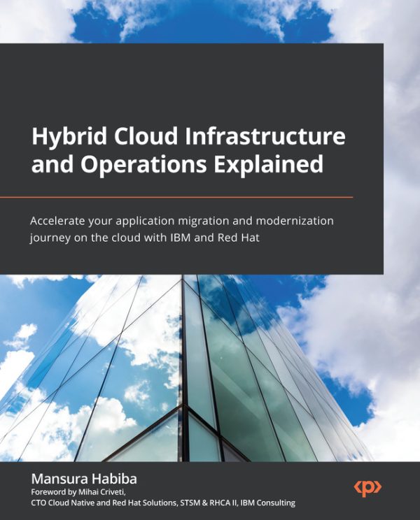 Hybrid Cloud Infrastructure: Application Migration & Modernization (2022)