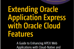 Extending APEX with Oracle Cloud Features: ML for Web Apps (2023)