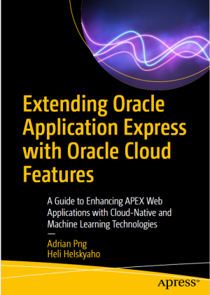 Extending APEX with Oracle Cloud Features: ML for Web Apps (2023)