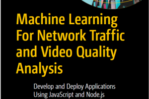 ML for Network Traffic & Video Quality: JavaScript Apps (2024)