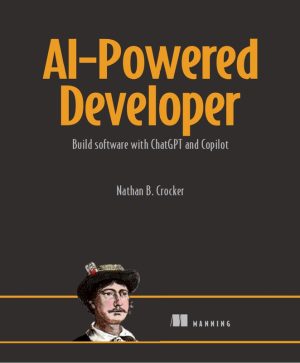 AI-Powered Developer: Build Software with ChatGPT & Copilot (2024)
