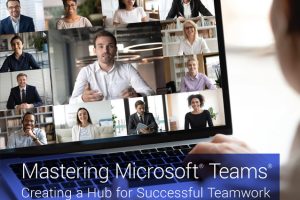 Mastering Microsoft Teams: Collaboration in Office 365 (2022)