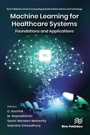 Machine Learning for Healthcare: Foundations & Applications (2023)