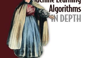 ML Algorithms in Depth: Advanced Concepts & Techniques (2024)