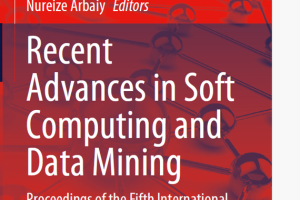 Recent Advances in Soft Computing & Data Mining: Proceedings (2024)