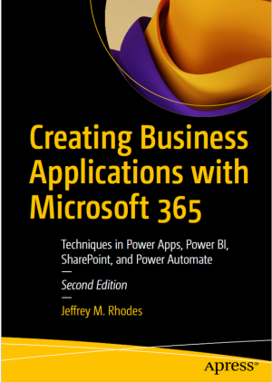 Business Apps with Microsoft 365: Power Apps & Power BI Techniques (2022)