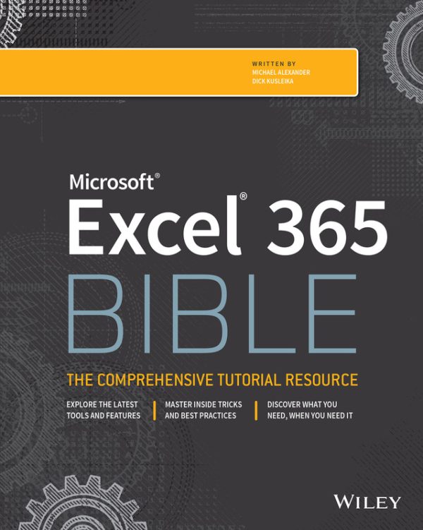 Microsoft Excel 365 Bible: Comprehensive Guide (2022)