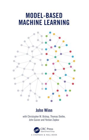 Model-Based Machine Learning: Theoretical & Practical Insights (2024)