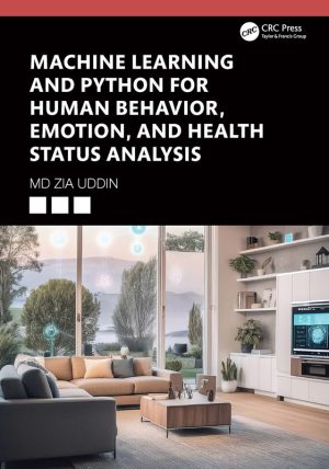 ML & Python for Human Behavior Analysis: Health & Emotion (2024)