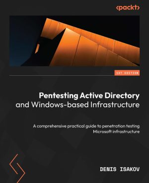 Pentesting Active Directory: Practical Guide to Windows Security (2023)