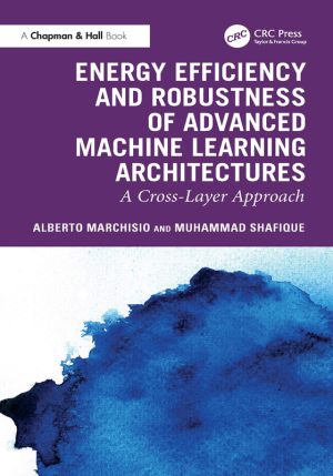 Energy Efficiency in ML: Advanced Architectures & Cross-Layer Approaches (2024)