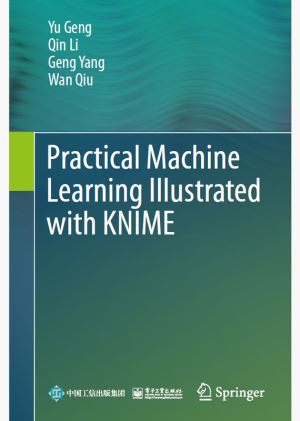 Practical ML with KNIME: Illustrated Guide to Data Science (2024)