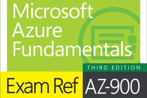 AZ-900 Exam Ref: Microsoft Azure Fundamentals Guide (2022)