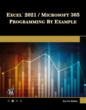 Excel 2021 Programming by Example with Microsoft 365 (2023)