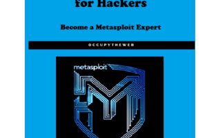 Become a Metasploit Expert: Ethical Hacking Techniques (2021)
