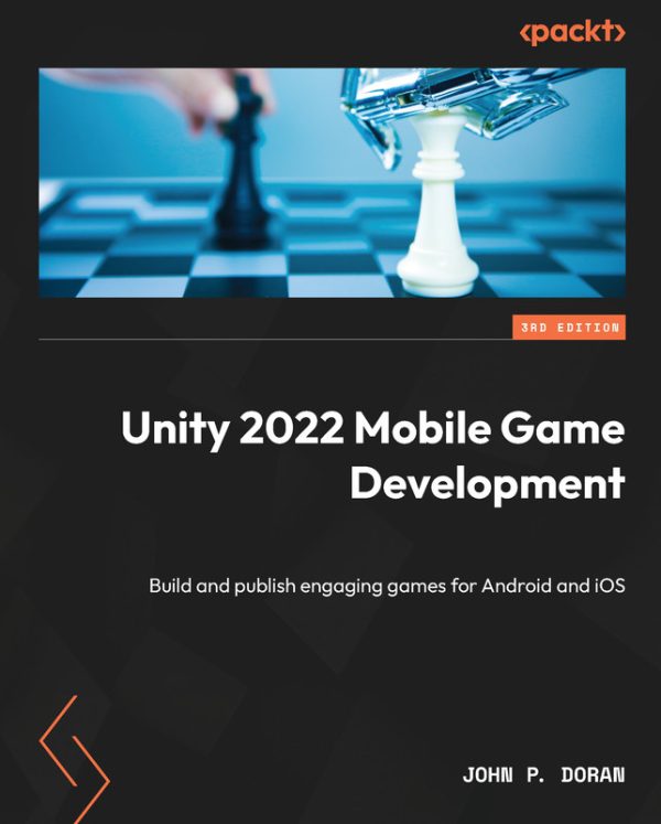 Unity 2022 Mobile Game Development for Android & iOS (2023)