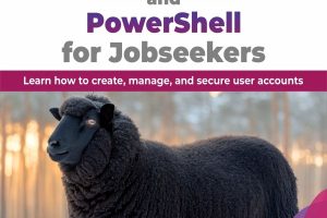 Active Directory & PowerShell for Jobseekers: Account Management (2024)