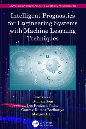 Intelligent Prognostics for Engineering Systems: ML Solutions (2023)
