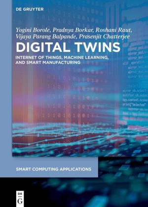 Digital Twins: IoT, ML & Smart Manufacturing Insights