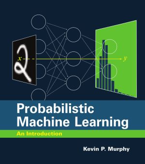 Probabilistic Machine Learning: Introduction to AI Models (2022)