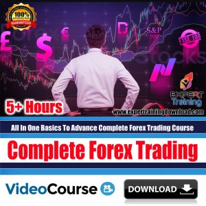 Forex Trading Your Complete Guide