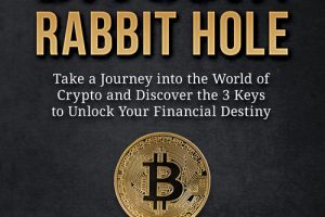 Deep Into The Bitcoin Rabbit Hole