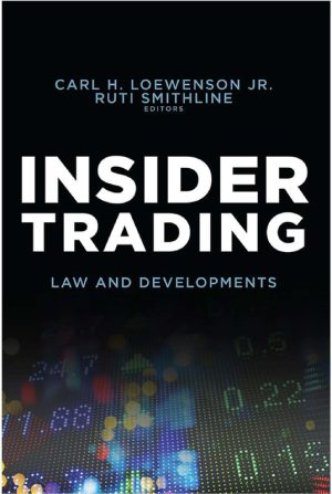 Insider Trading: Law and Developments - American Bar Association 2018