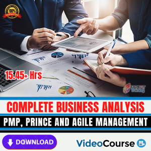 Complete Business Analysis, PMP, Prince and Agile Management