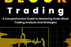 Order Block Trading - 2023