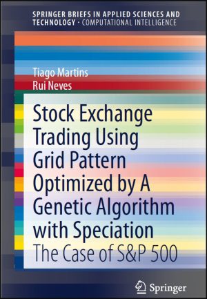 Stock Exchange Trading Using Grid Pattern Optimized by Genetic Algorithm - Springer 2024