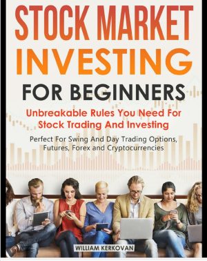 Stock Market Investing for Beginners: Unbreakable Rules - 2020