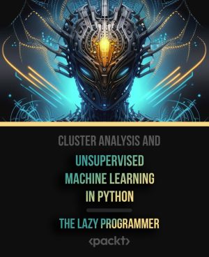 Cluster Analysis and Unsupervised Machine Learning in Python
