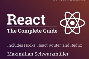 React - The Complete Guide (Includes Hooks, React Router, and Redux)