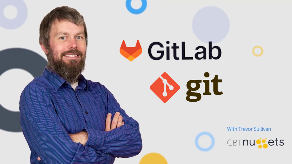 CBTNuggets - GitLab and Git Tutorial for Beginners - Expert Training