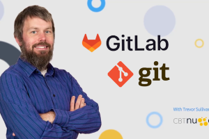 CBT Nuggets GitLab Guide