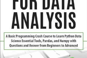 Python for Data Analysis: Crash Course in Pandas, NumPy & Data Science