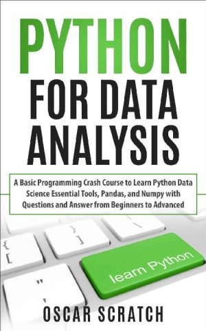 Python for Data Analysis: Crash Course in Pandas, NumPy & Data Science