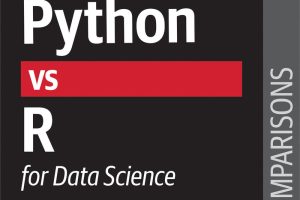 Python vs. R for Data Science: A Comparative Guide (2018)
