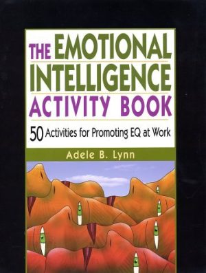 50 Activities to Promote Emotional Intelligence at Work