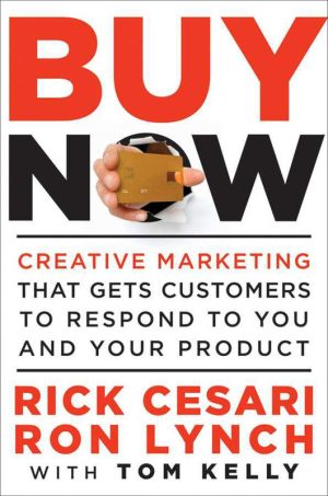 Creative Marketing: Strategies to Engage & Convert Customers (2013)
