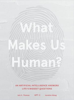 What Makes Us Human? AI Answers Life’s Biggest Questions (2022)