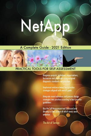 NetApp: A Complete Guide by Gerardus Blokdyk