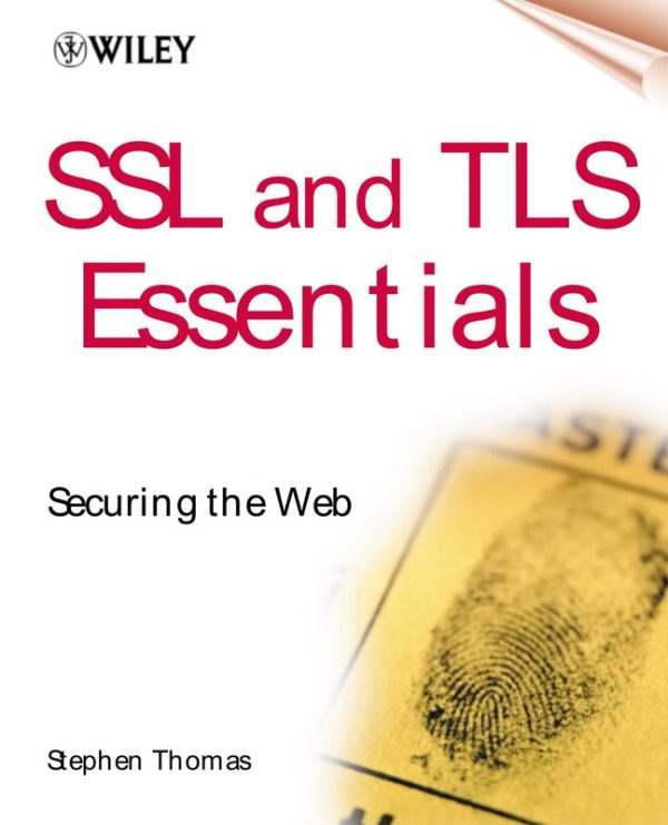 SSL & TLS Essentials: Web Security Fundamentals