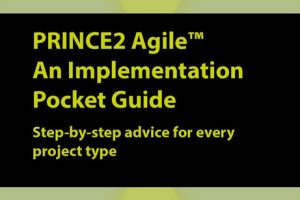 PRINCE2 Agile: Step-by-Step Pocket Guide for Every Project