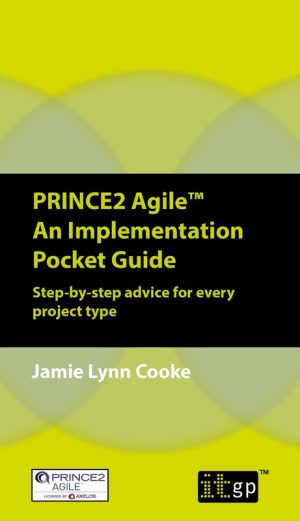 PRINCE2 Agile: Step-by-Step Pocket Guide for Every Project