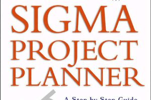 The Six Sigma Project Planner (2003 Edition)