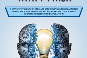 Machine Learning with Python: Step-by-Step Guide for Beginners