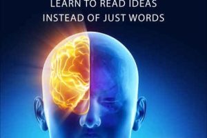 Speed Reading with the Right Brain: Read Ideas, Not Just Words