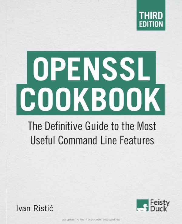 OpenSSL Cookbook (3rd Edition): Secure Your Applications
