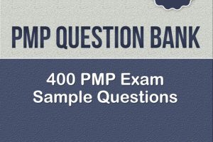400 PMP Sample Questions: Exam Prep & Practice Guide